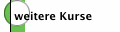 weitere Kurse